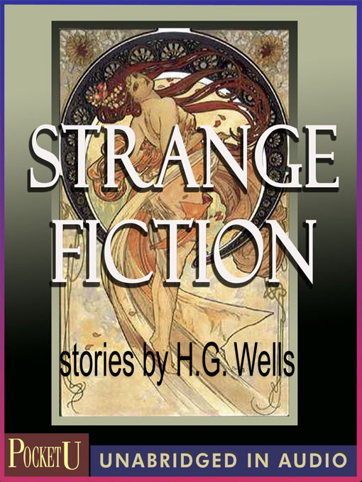 Title details for Strange Fiction by H. G. Wells - Wait list